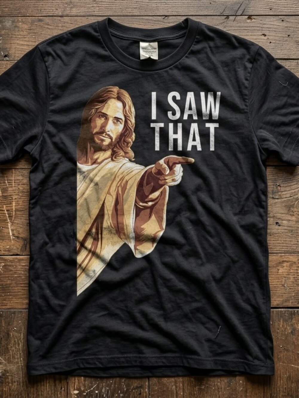 I Saw That Jesus Funny Christian Graphic Tee Humor Vintage Shirt
